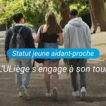 L’Université de Liège crée un statut « jeune aidant-proche » pour ses étudiants